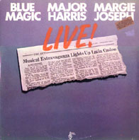Blue Magic/Major Harris/Margie Joseph