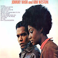 Johnny Nash and Kim Weston